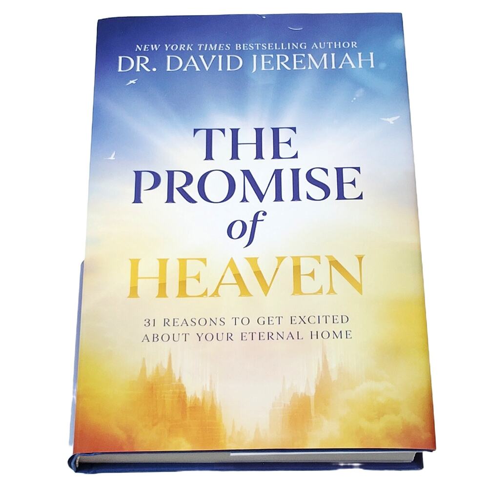 The Promise of Heaven by Dr. David Jeremiah - Hardcover (2025)